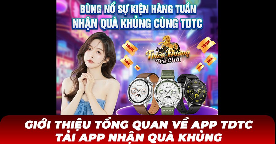 Giới thiệu tổng quan về app TDTC